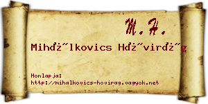 Mihálkovics Hóvirág névjegykártya
